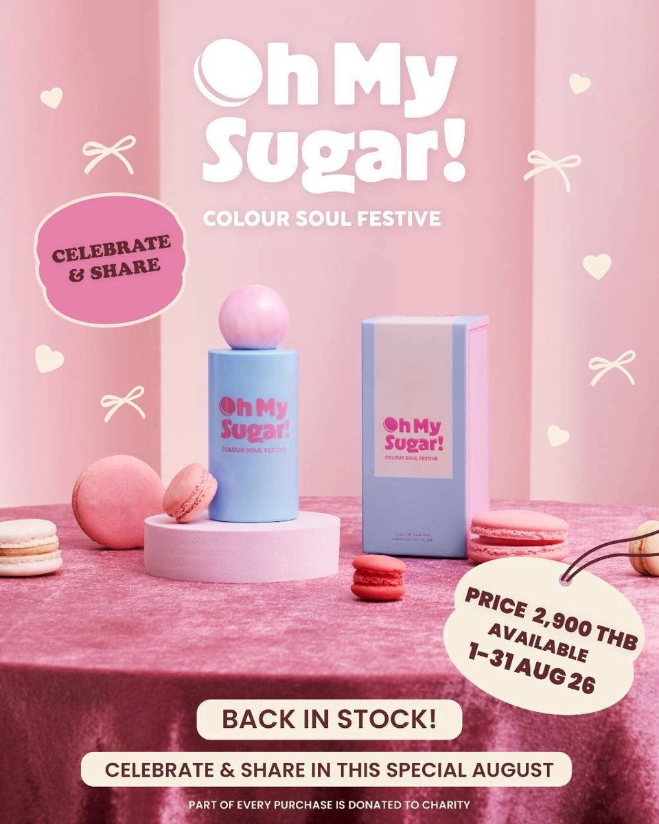 ThaiTicketMajor's tweet photo. BACK IN STOCK!  
Celebrate & Share in this special August 🍰❤️

น้ำหอม COLOUR SOUL FESTIVE รุ่น Oh my sugar!
กลับมาจำหน่ายอีกครั้ง เพื่อร่วมฉลองเดือนแห่งวันเกิดของคนพิเศษ ตลอดเดือนสิงหาคม
รายได้ส่วนหนึ่งจากการสั่งซื้อสินค้าภายใต้แคมเปญนี้ จะนำไปทำบุญเพื่อสาธารณกุศล และประโยชน์ 

🩷 Available on 1-31 August 2026
🩵 Price: 2,900 THB per set
⭐️ Special Limited Edition
🛒 Online buy: https://t.co/PPjtnb2UIV

Let's connect over something sweet once again!

#ColourSoul
#ColourSoulFestive
#ColourSoulOhMySugar
#OhMySugarcelebrateandshare
#เป๊กผลิตโชค #PeckPalitchoke