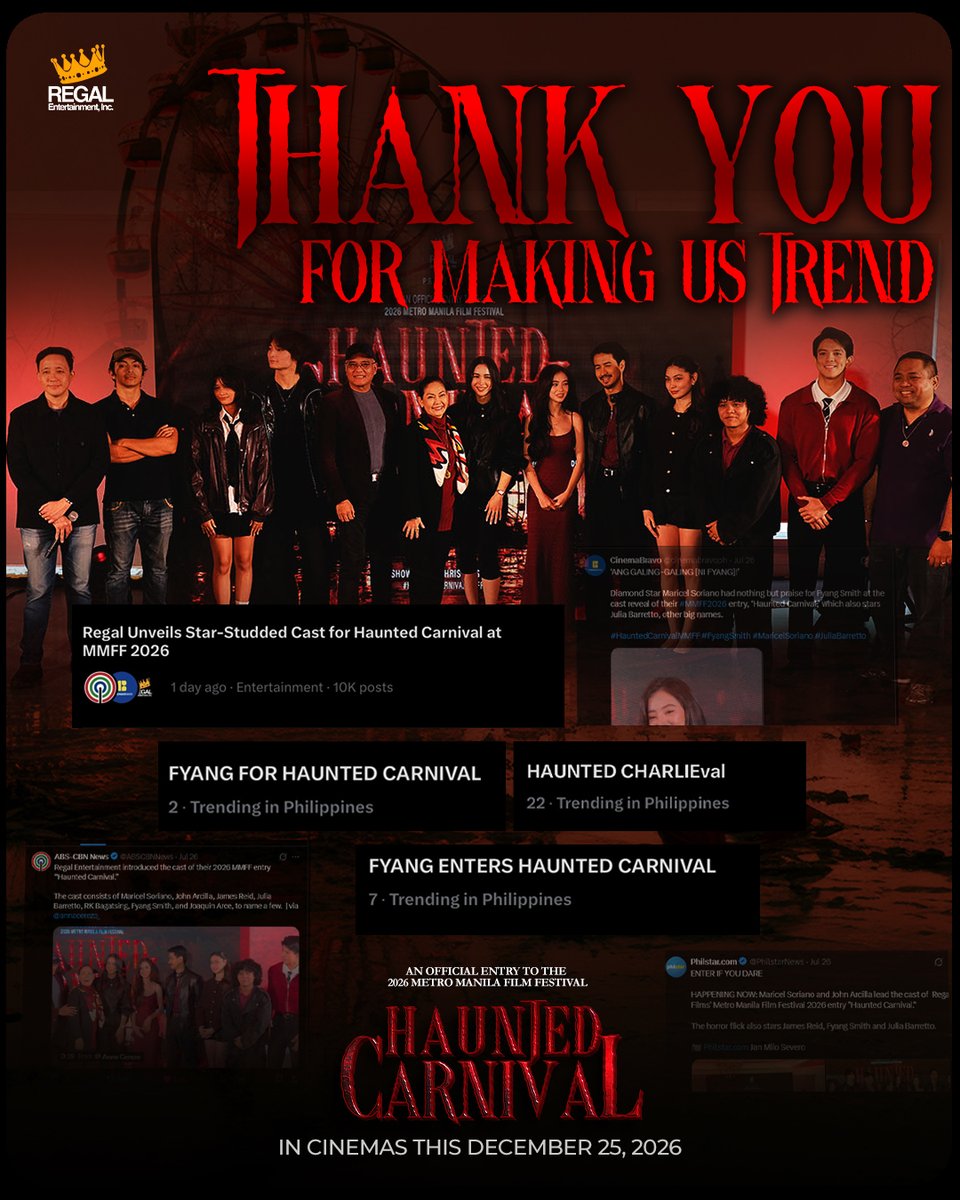 RegalFilms's tweet photo. YOU made this happen. ❤️🎪

Thank you for making #HauntedCarnivalMMFF trend nationwide and for all the love you've shown our upcoming Metro Manila Film Festival entry.

This is only the beginning. See you at the carnival.
In cinemas nationwide December 25, 2026. https://t.co/KTIowOXo0E