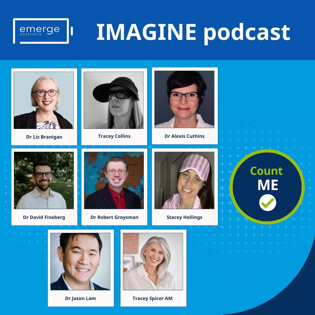 EmergeAus's tweet photo. 🎙️ A new season of the #ImaginePodcast is coming for #SevereMEDay. 
🗓️ 31 July to 8 August, hear powerful stories from people living with #SevereME, carers, clinicians &amp; advocates as part of the #CountME campaign. 
🎧 on your favourite podcast platform.

@MECFS_Clinic https://t.co/agI1ucBu10