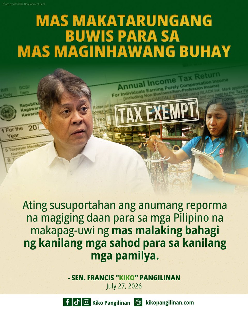kikopangilinan's tweet photo. 𝗠𝗔𝗦 𝗠𝗔𝗞𝗔𝗧𝗔𝗥𝗨𝗡𝗚𝗔𝗡𝗚 𝗕𝗨𝗪𝗜𝗦 𝗣𝗔𝗥𝗔 𝗦𝗔 𝗠𝗔𝗦 𝗠𝗔𝗚𝗜𝗡𝗛𝗔𝗪𝗔𝗡𝗚 𝗕𝗨𝗛𝗔𝗬

Malugod nating tinatanggap ang Progress Bill bilang hakbang tungo sa isang tax system na mas patas, mas makatarungan, at mas tumutugon sa tunay na kalagayan ng karaniwang Pilipino.

Ang makabuluhang reporma sa ating sistema ng pagbubuwis ay dapat magpagaan sa pasanin ng mga ordinaryong Pilipino at magbukas ng mas maraming oportunidad para sa mga matagal nang naiiwan.

Anumang reporma sa ating tax system ay dapat tiyaking ang bunga ng paglago ng ekonomiya ay nararamdaman ng bawat pamilyang Pilipino—lalo na ng mga manggagawa, magsasaka, mangingisda, maliliit na negosyante, at mga pamilyang hirap makasabay sa patuloy na pagtaas ng presyo ng mga bilihin.

𝗔𝘁𝗶𝗻𝗴 𝘀𝘂𝘀𝘂𝗽𝗼𝗿𝘁𝗮𝗵𝗮𝗻 𝗮𝗻𝗴 𝗮𝗻𝘂𝗺𝗮𝗻𝗴 𝗿𝗲𝗽𝗼𝗿𝗺𝗮 𝗻𝗮 𝗺𝗮𝗴𝗶𝗴𝗶𝗻𝗴 𝗱𝗮𝗮𝗻 𝗽𝗮𝗿𝗮 𝘀𝗮 𝗺𝗴𝗮 𝗣𝗶𝗹𝗶𝗽𝗶𝗻𝗼 𝗻𝗮 𝗺𝗮𝗸𝗮𝗽𝗮𝗴𝘂𝘄𝗶 𝗻𝗴 𝗺𝗮𝘀 𝗺𝗮𝗹𝗮𝗸𝗶𝗻𝗴 𝗯𝗮𝗵𝗮𝗴𝗶 𝗻𝗴 𝗸𝗮𝗻𝗶𝗹𝗮𝗻𝗴 𝗺𝗴𝗮 𝘀𝗮𝗵𝗼𝗱 𝗽𝗮𝗿𝗮 𝘀𝗮 𝗸𝗮𝗻𝗶𝗹𝗮𝗻𝗴 𝗺𝗴𝗮 𝗽𝗮𝗺𝗶𝗹𝘆𝗮.