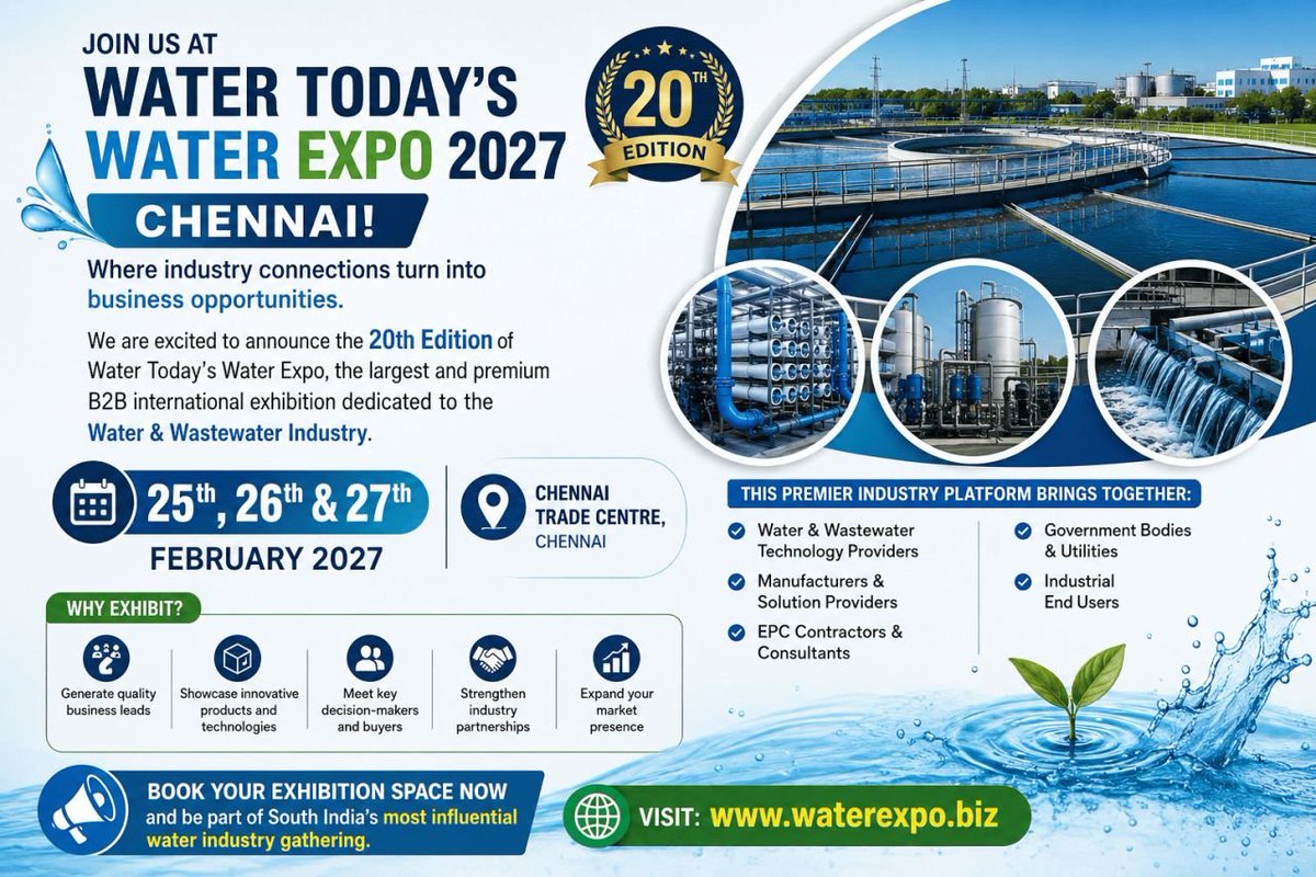 engineerviveka's tweet photo. 🌊 WATER TODAY'S WATER EXPO 2027–20th Edition

📅 25–27 Feb 2027, Chennai Trade Centre, Chennai

Join India's leading B2B Water &amp; Wastewater Exhibition &amp; connect with industry professionals,technology providers,manufacturers, consultants,decision-makers from across water sector. https://t.co/B9aad9shF4