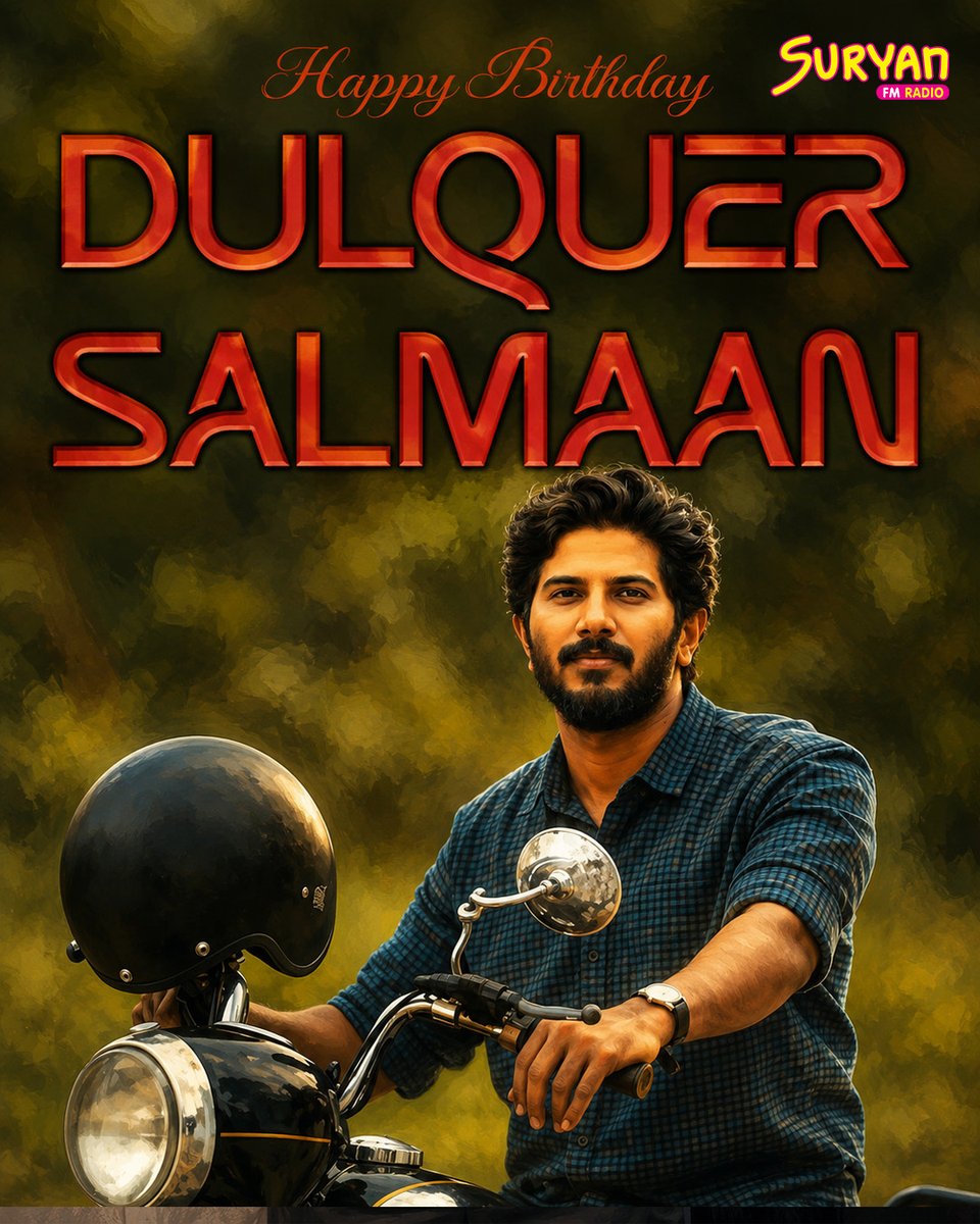 SuryanFM's tweet photo. 🎉 Happy Birthday, Dulquer Salmaan! ✨🎬

Wishing you endless happiness, good health, and another year filled with blockbuster success.

#HappyBirthdayDulquerSalmaan #DulquerSalmaan #DQ #SuryanFM https://t.co/0ZHnkNuUAl