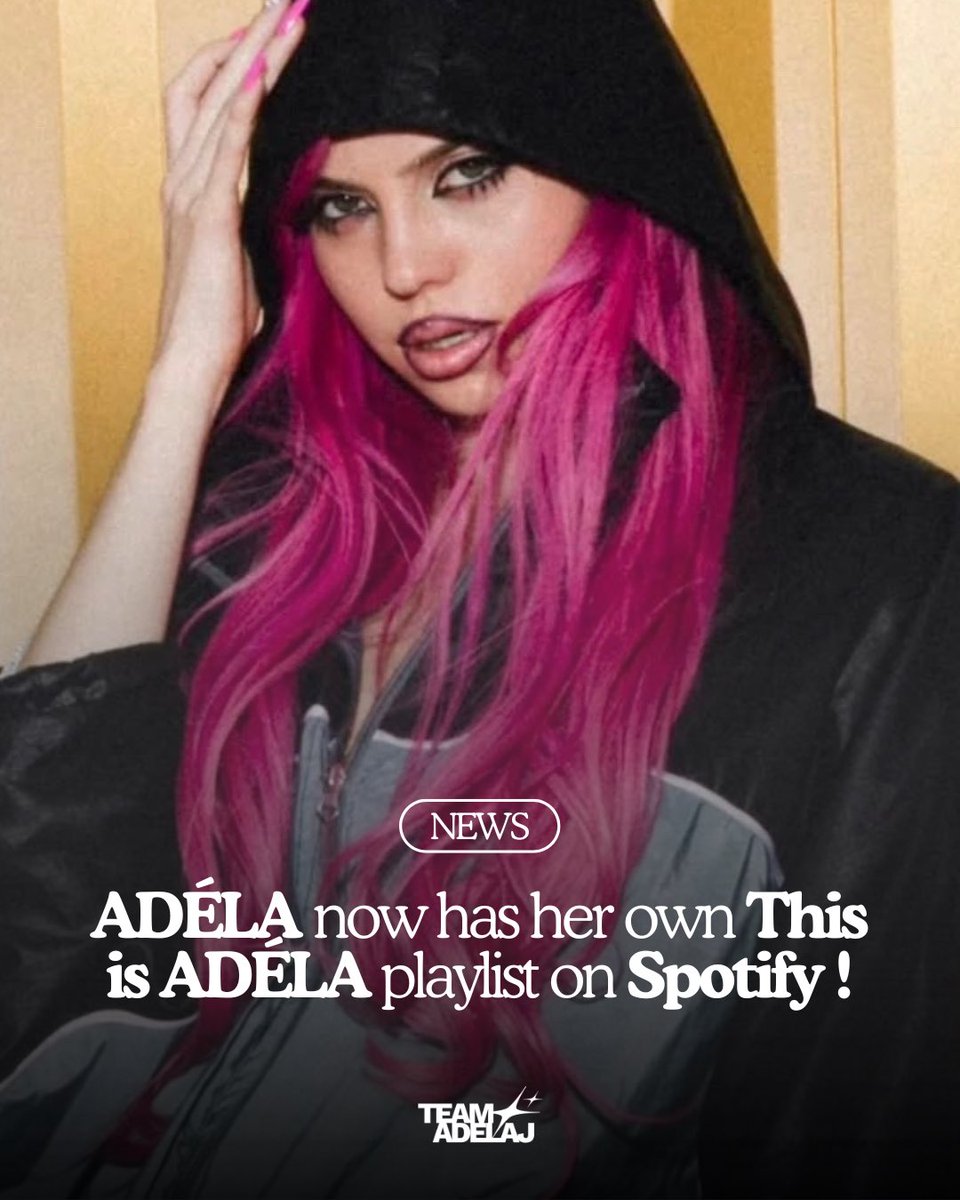 teamAdelaJ's tweet photo. 🎧 | ADÉLA now has her own This is ADÉLA playlist on Spotify ! https://t.co/usNTZuVXS8