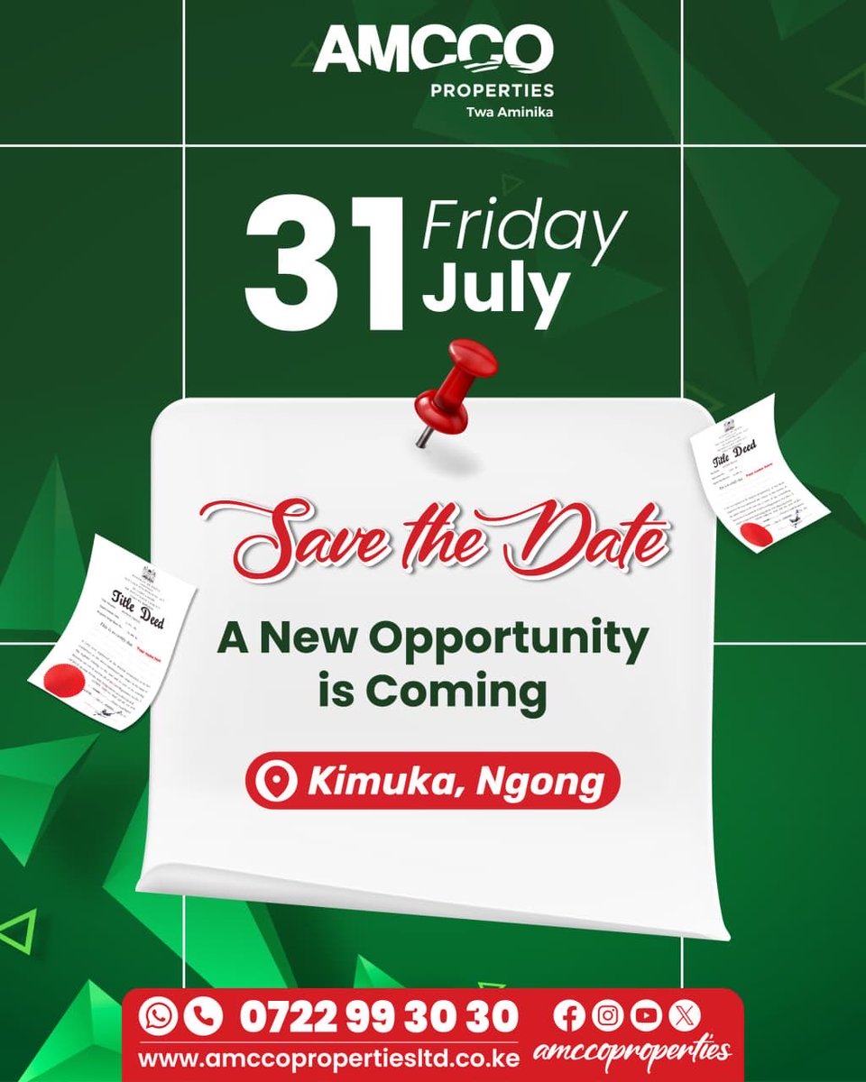 AmccoProperties's tweet photo. SAVE THE DATE
A new project is launching in Kimuka, Ngong

Friday, 31st July 2026

Secure your plot today before the launch.
Call/WhatsApp 0722993030

#amccoproperties  #newproject #landinvestment https://t.co/SXRBYNHxET