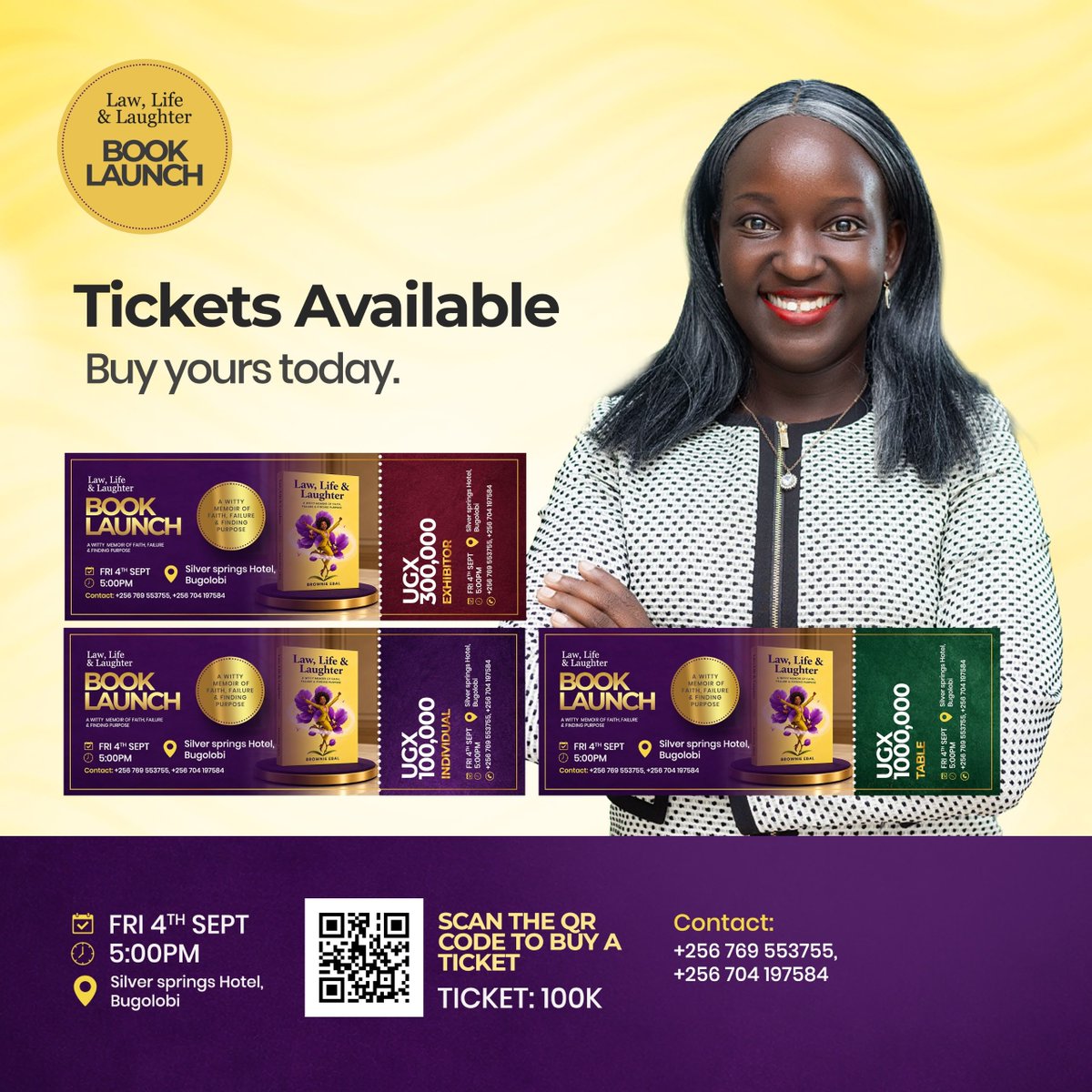 LawLifeLaughter's tweet photo. Join us for the Law, Life &amp; Laughter Book Launch happening on Friday, 4th September at 5 PM at Silver Springs Hotel, Bugolobi.

Ticket Available;
Standard Ticket: UGX 100,000
Exhibitor Ticket: UGX 300,000
Table: UGX 1,000,000

Scan the QR code or secure your ticket today