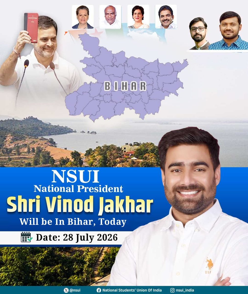 nsui's tweet photo. NSUI National President Shri @VinodJakharIN Ji will be in Bihar, Today.

Date: 28 July 2026
Venue: Bihar https://t.co/REhWLavMMn