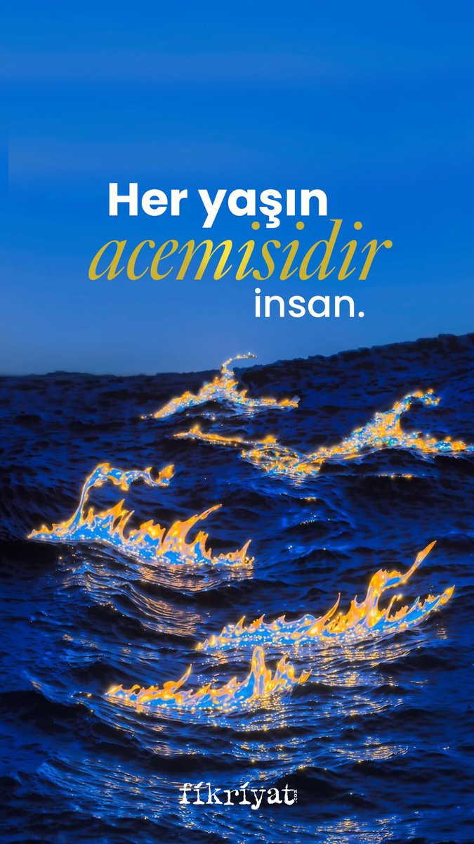 fikriyatcom's tweet photo. Her yaşın acemisidir insan. 🌊 https://t.co/sWIl3spXZz