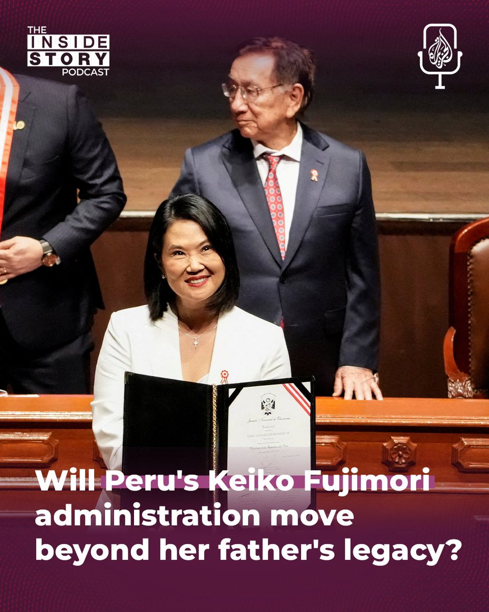 AJEPodcasts's tweet photo. Peru is getting its ninth president in 10 years. Keiko Fujimori is taking the reins more than 25 years after her father's polarising presidency.
Will her gov't move beyond his legacy?
🎧 #InsideStory hears from @joseragas, @renaticas and @ChrisSabatini: https://t.co/nrLLiztdEq https://t.co/BULg6sdHXJ