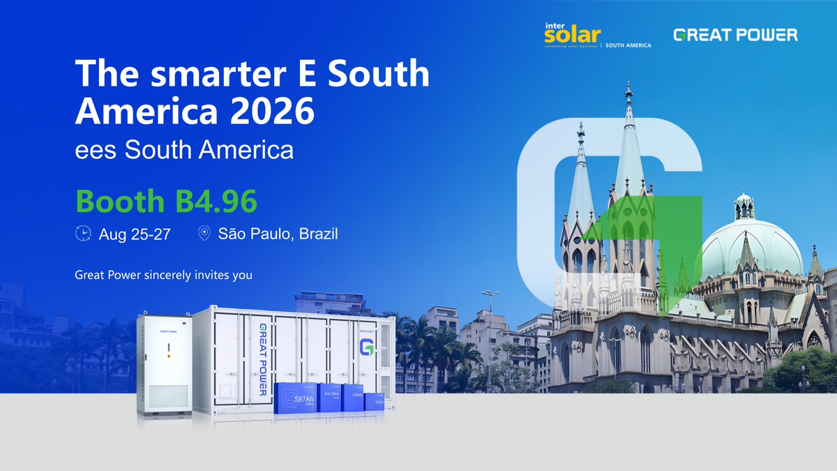 Greatpower2001's tweet photo. 🌍 Meet Great Power at The smarter E South America 2026 in São Paulo.

Explore our latest battery cells and C&amp;I and utility-scale energy storage systems at Booth B4.96.

📅 August 25–27

#GreatPower #EnergyStorage #BESS #EESSouthAmerica https://t.co/usVRA8JkSM