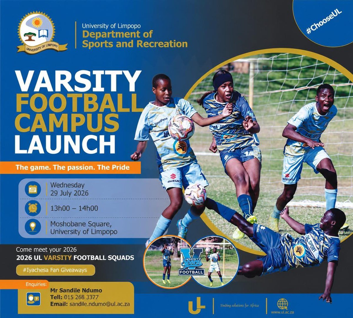 ULvarsity's tweet photo. 𝐕𝐚𝐫𝐬𝐢𝐭𝐲 𝐅𝐨𝐨𝐭𝐛𝐚𝐥𝐥 𝐂𝐚𝐦𝐩𝐮𝐬 𝐋𝐚𝐮𝐧𝐜𝐡

The University of Limpopo Department of Sports and Recreation invites students, staff, alumni, and the public to the official launch of the 2026 Varsity Football Campus on Wednesday, 29 July 2026, from 13:00 to 14:00 at Moshobane Square. The event offers an opportunity to meet the 2026 varsity football squads, enjoy fan giveaways, and celebrate the passion, pride, and excitement of University football as the new season gets underway.

#ChooseUL #ULSport #VarsityFootball #Iyachesa #ULEvents2026 #ULCampusLaunch⚽🔥@VarsityDiski