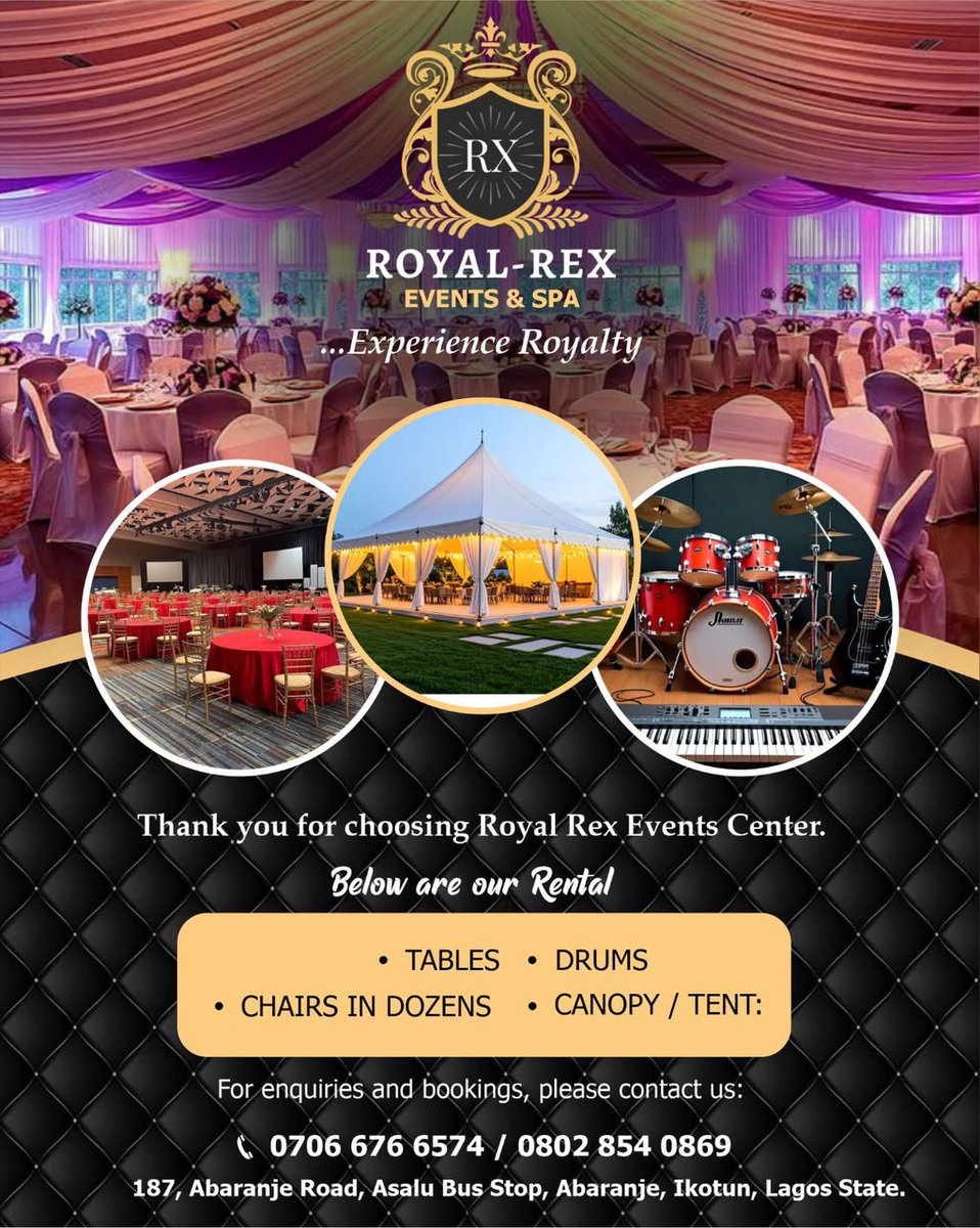 royalrexevents1's tweet photo. Make every celebration unforgettable with Royal Rex Events &amp; Spa! 

Book with us today and experience royalty! 👑🎉
📍187, Abaranje Road, Asalu Bus Stop, Abaranje, Ikotun, Lagos.

#RoyalRexEvents #EventVenueLagos #LagosEvents #CanopyRental #ChairRental https://t.co/tnMDe7gHWV