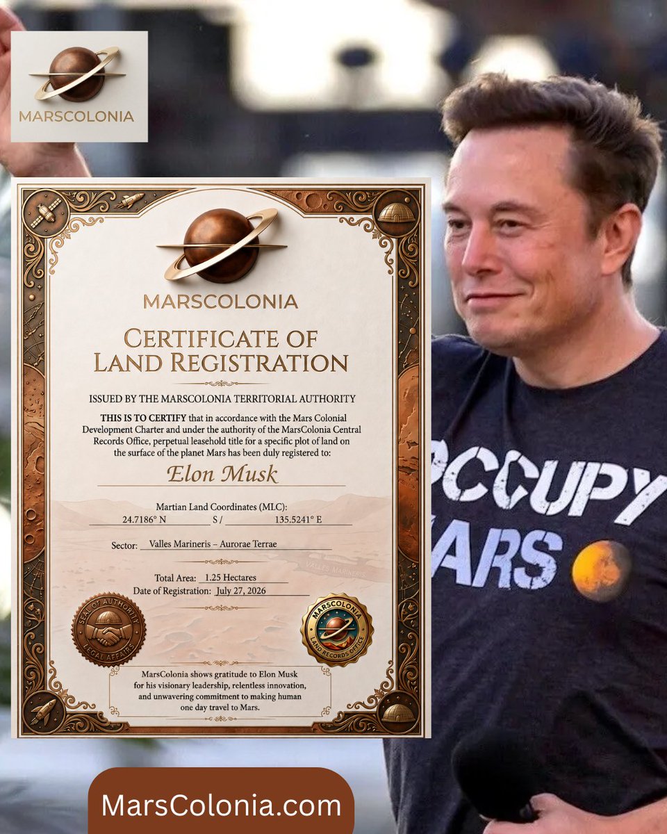 MarsColonia's tweet photo. @elonmusk  @MarsColonia  honors Elon Musk with a symbolic land certificate on Mars in recognition of his contribution to space exploration and his vision of making humanity multiplanetary.

Through innovation, exploration, and the collective imagination of humanity. https://t.co/8VCyW9lRSW