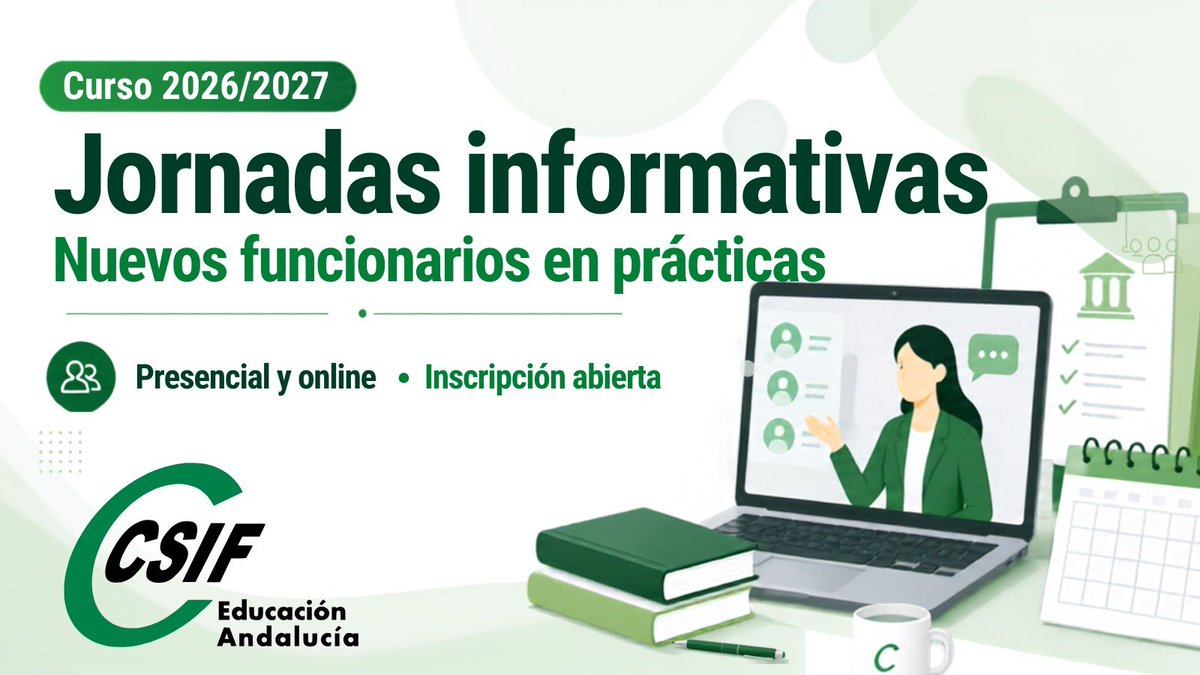 CSIFenseA's tweet photo. 📣 NUEVOS FUNCIONARIOS 26/27

CSIF Educación Andalucía organiza unas jornadas informativas para ayudarte en todo lo relacionado con tu fase de prácticas

✅ Evaluación, funciones, cursos
✅ Condiciones laborales y económicas
✅ MUFACE, permisos, trienios, sexenios…
🎓 ¡Resolución de dudas y material exclusivo de CSIF!

Más información
https://t.co/STxtaBHdQ4

💚 CSIF Educación Andalucía