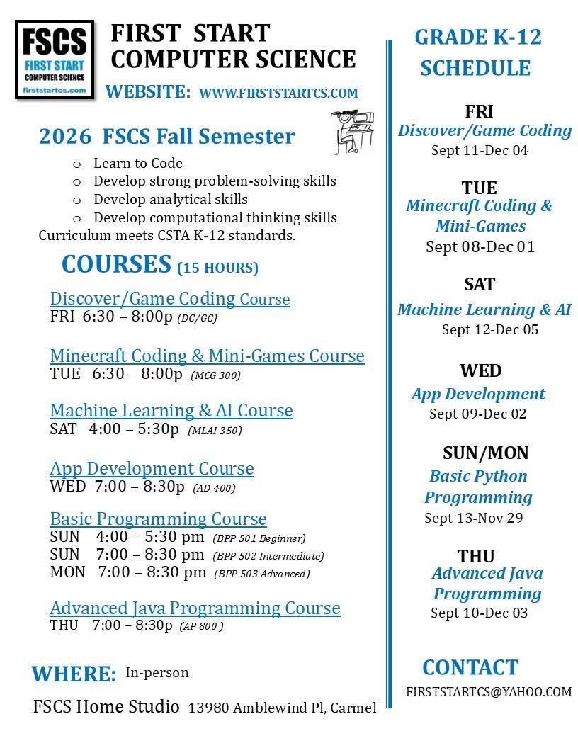 firststartcs's tweet photo. FIRST START COMPUTER SCIENCE offers coding classes for kids in grades K-12! Register https://t.co/ZruEzCTwp0
2026 FALL SEMESTER courses:
👍Discover Coding
👍Game Coding
👍Minecraft Coding &amp; Games
….. ……
👍App Development
👍Basic Python Programming
Email firststartcs@yahoo.com https://t.co/5jy7cYPWlE