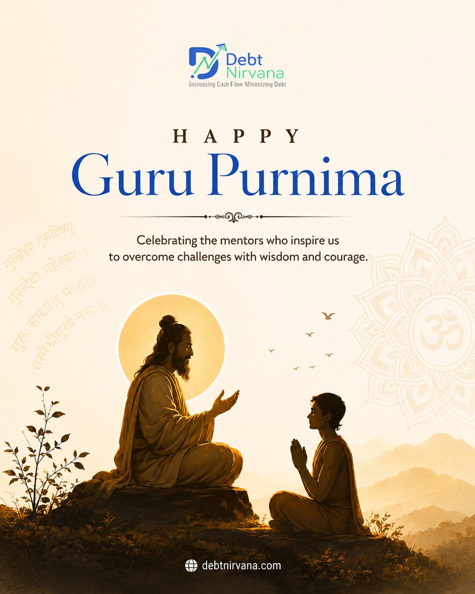 DebtNirvana's tweet photo. 💙 Every challenge becomes easier to overcome with the guidance of a great mentor.

Wishing you a blessed Guru Purnima filled with wisdom, gratitude, strength, and prosperity.

-Team Debt Nirvana

#GuruPurnima #DebtNirvana #FinancialWisdom #DebtFreeJourney #Mentorship #Gratitude https://t.co/w02qnrokLT