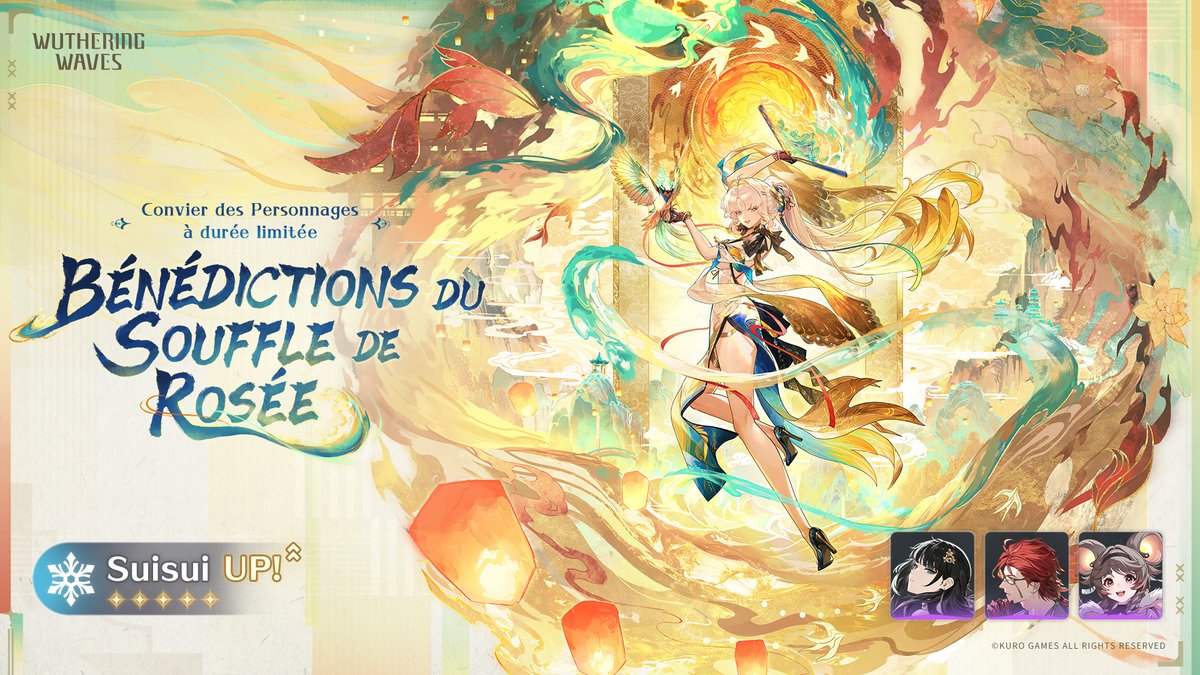 WW_FR_Official's tweet photo. « Bénédictions du souffle de rosée » Convier des Personnages à durée limitée

Pendant l'événement, le taux d'apparition du personnage 5 étoiles Suisui et des personnages 4 étoiles Baizhi, Mortefi et Lumi augmente !

✦Calendrier✦
Du 30/07/2026 à 10h00 au 19/08/2026 à 11h59 (heure du serveur)

✦Condition de participation✦
- Atteindre le Niveau d'Union 5.
- Ou terminer l'épreuve de combat dans Acte I Scène I.
- Ou atteindre l'objectif correspondant en suivant le guide de la « quête principale express ».

✦Règles de Convier✦
- [Bénédictions du souffle de rosée] est un événement de [Convier des Personnages à durée limitée]. Utilisez la Marée radiante pour convier. Toutes les 10 tentatives, vous avez la garantie d'obtenir au moins un personnage ou une arme de qualité 4 étoiles minimum.
- La garantie est partagée entre tous les événements de Convier des Personnages à durée limitée, jusqu'à ce que vous ayez obtenu un personnage 5 étoiles. Puis, la garantie sera réinitialisée.
- Le personnage en vedette, Suisui, est exclusif à [Bénédictions du souffle de rosée], l'événement de Convier des Personnages à durée limitée et ne sera plus disponible par d'autres moyens une fois que cet événement est terminé.
- La bande de fréquences de Suisui sera disponible en même temps dans la Boutique Corail rémanent avec une limite de 2 achats. Une fois l'événement de Convier terminé, elle ne sera plus disponible dans la boutique.
- Pendant l'événement, tous les personnages en vedette seront disponibles en tant que personnages d'essai dans « L'As de pique ». Complétez le défi avec eux pour obtenir des récompenses.

※ Pour plus de détails, veuillez consulter l'interface de « Convier » en jeu.

#WutheringWaves #WutheringWavesFR #Suisui