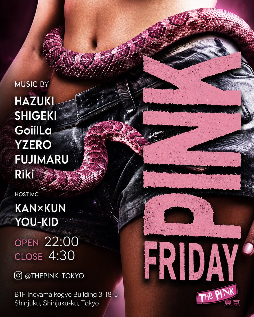 soundmate_pro's tweet photo. ⚠️Information⚠️
≫≫≫≫≫≫≫≫≫≫≫≫≫≫≫≫≫
🗓️ 2026/07/31(Fri)
🕋 東京 THEPINK TOKYO
🕙 OPEN 22:00〜4:30
🖥️ https://t.co/CQQyNvuuFb
≫≫≫≫≫≫≫≫≫≫≫≫≫≫≫≫≫
#ThePinkTokyo #EveryFriday
#東京 #新宿 #WCA #soundmate https://t.co/PjWaijFmQM