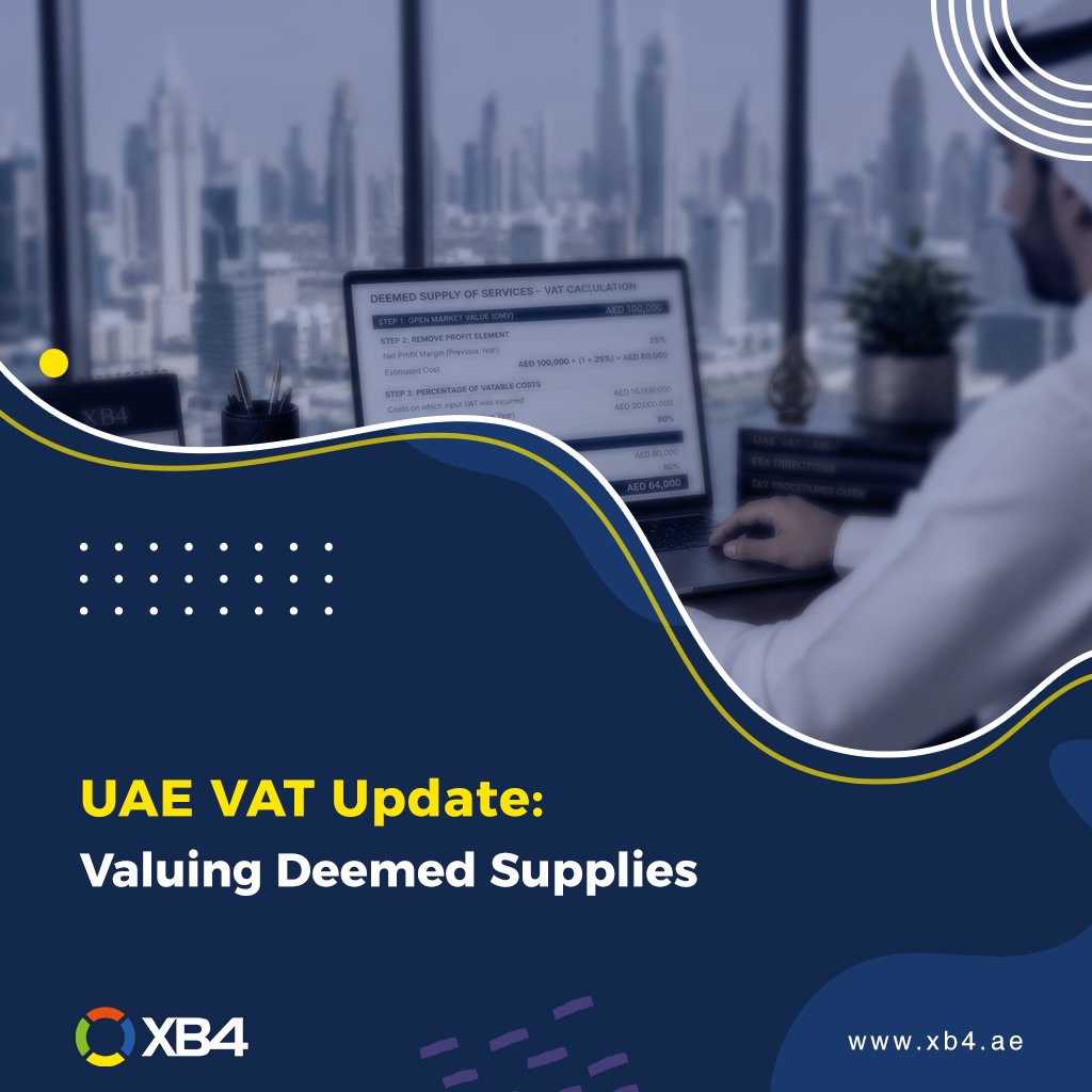 XB4official's tweet photo. 📢 The UAE FTA has introduced a standard cost-based methodology for valuing deemed supplies of services—discover the calculation steps and what businesses should review. 🔍 https://t.co/ZXiKKcfRtS

#UAEVAT #TaxUpdate #DeemedSupplies #UAETax #XB4 #Dubai #AbuDhabi #UAE #UAEBusiness https://t.co/s9atrp09Ah