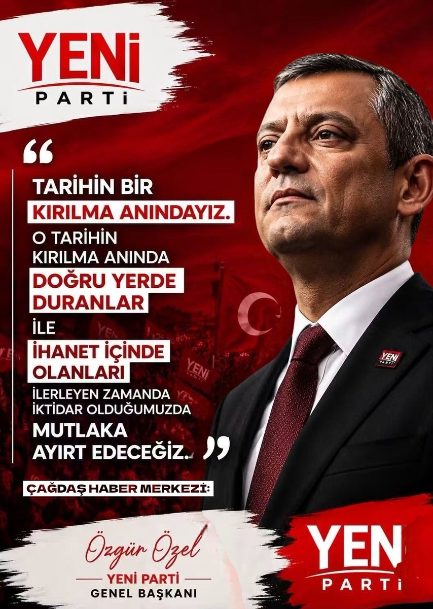 kemalaydn46's tweet photo. YENİ Parti Genel Başkanı Özgür Özel: "Tarihin bir kırılma anındayız. 
O tarihin kırılma anında doğru yerde duranlar ile ihanet içinde olanları ilerleyen zamanda iktidar olduğumuzda mutlaka ayırt edeceğiz." https://t.co/P8FjzFCjCl