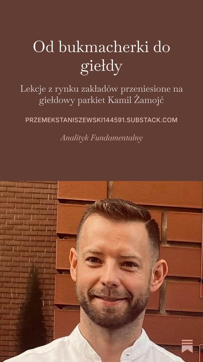 AnalitykF's tweet photo. #giełdamojapasja
Kolejny wywiad w newsletterze. Tym razem osoba znana z X, bukmacherki oraz szybkich, aczkolwiek wyważonych, decyzji na giełdzie. Zapraszam do zapisów, jeśli chcecie poznać bliżej @KamilZamojc . Już jutro o 7.00 rano w Waszych skrzynkach mailowych. https://t.co/zunYLYWNRO