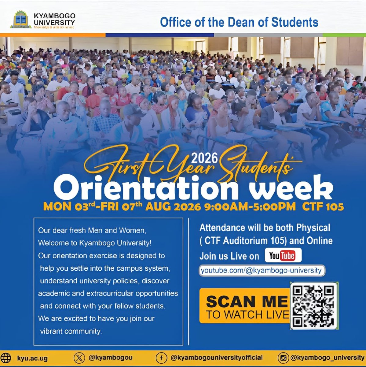 kyambogou's tweet photo. Our dear Freshmen and Women, 1st August is just close. Welcome to Kyambogo University. You will have orientation week from Monday 3rd August to Friday 7th August. Orientation is designed to help you settle into campus life, understand university policies and connect with your fellow students. We are excited to have you join our vibrant community. Knowledge and skills for service