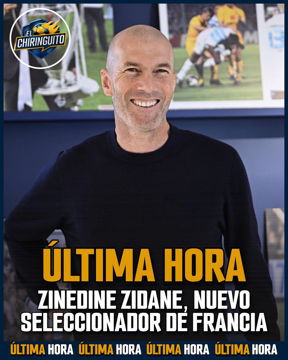 elchiringuitotv's tweet photo. 🚨 ÚLTIMA HORA 🚨

🎩🇫🇷 Zinedine Zidane se convierte en el nuevo seleccionador de Francia. https://t.co/epsxeC3Pqk