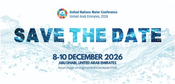 UN_Water's tweet photo. Save the date! 📅

The 2026 United Nations Water Conference, co-hosted by Senegal and the United Arab Emirates, will take place in Abu Dhabi, UAE, from 8–10 December 2026.

Learn more: https://t.co/j7KmOqVRxl https://t.co/0rdse4aSi4