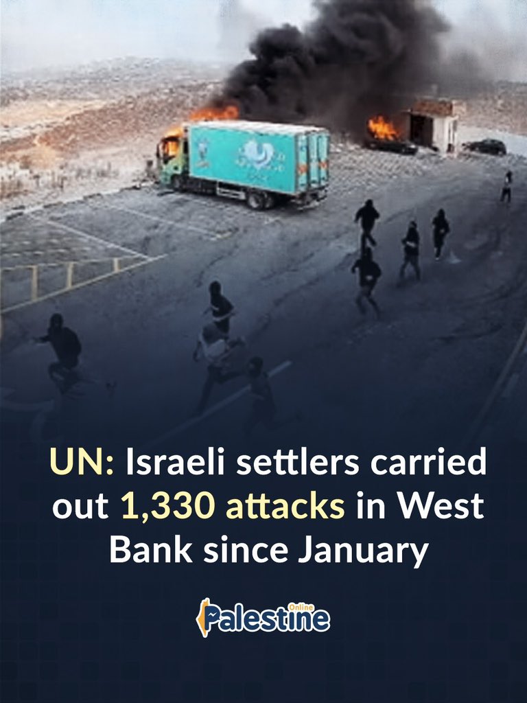OnlinePalEng's tweet photo. The UN said Israeli settlers have carried out more than 1,330 attacks in the occupied West Bank since the start of 2026, causing casualties and damage to Palestinian property. https://t.co/VLorCqD0kV