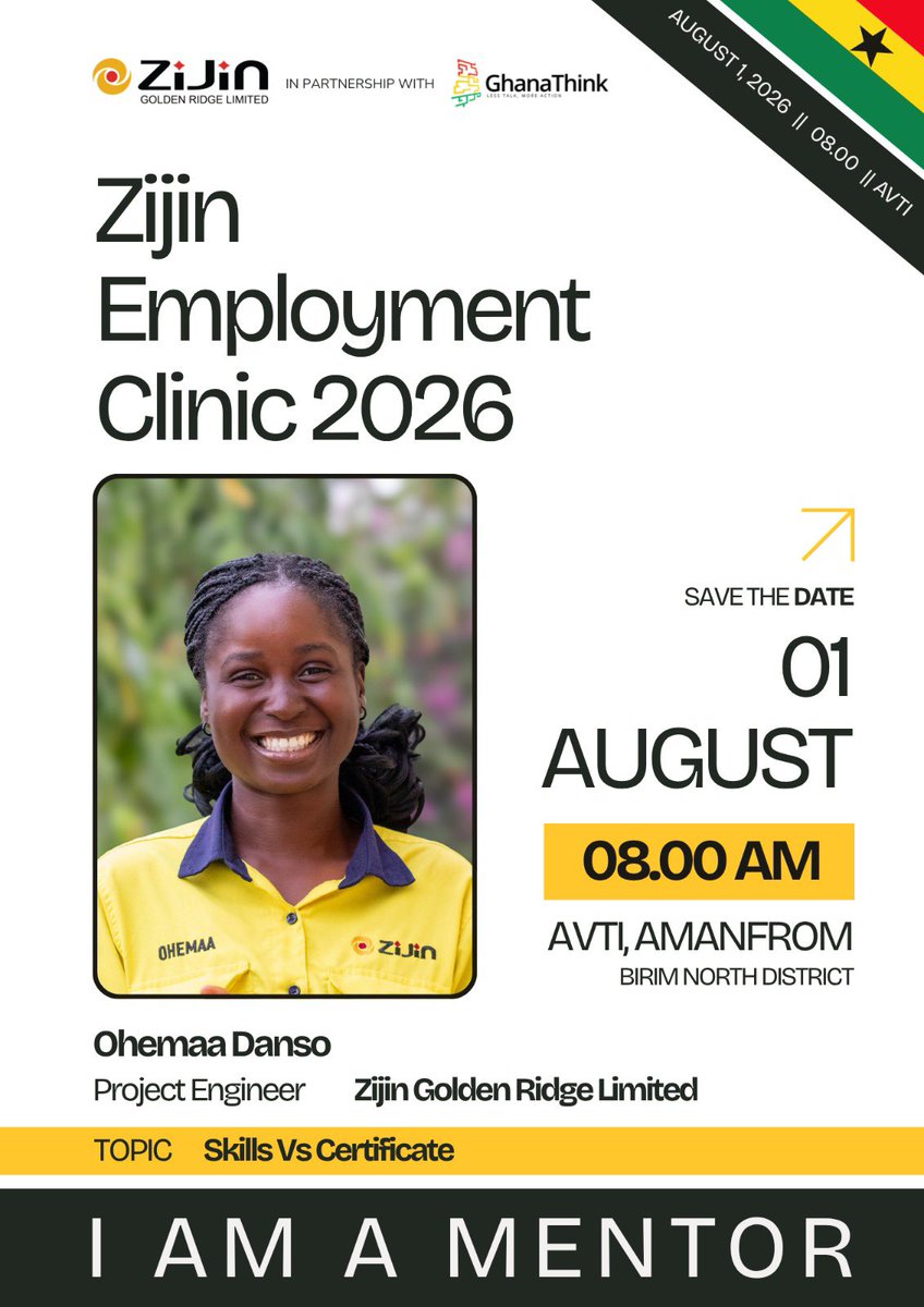 zijinghana's tweet photo. Join us on Sat, Aug 1, 2026, at AVTI in Amanfrom, for the Zijin Employment Clinic.

In partnership with the @Ghanathink , the programme will connect youth from our host communities with over 15 professionals in mining, tech, health, finance and more. 

#ZijinInGhana https://t.co/frUtCqyoEL