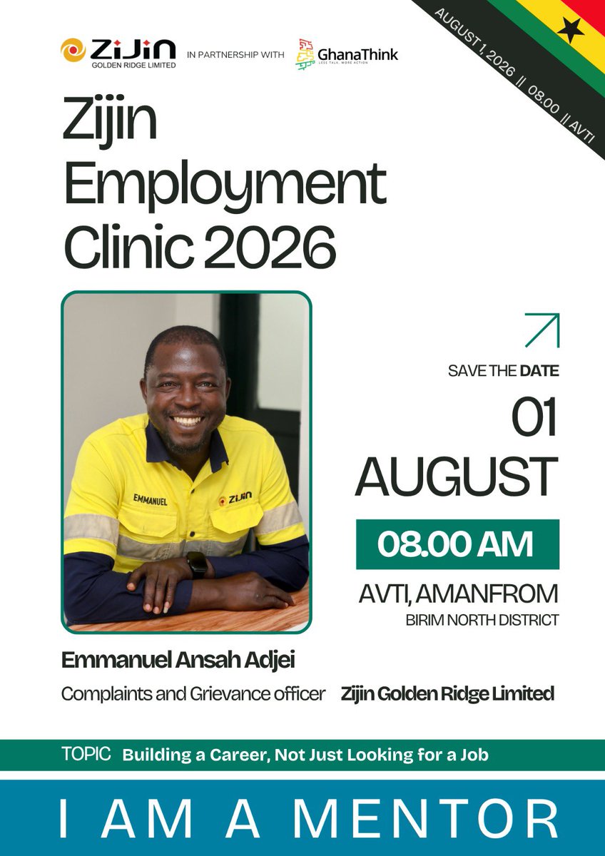 zijinghana's tweet photo. Join us on Sat, Aug 1, 2026, at AVTI in Amanfrom, for the Zijin Employment Clinic.

In partnership with the @Ghanathink , the programme will connect youth from our host communities with over 15 professionals in mining, tech, health, finance and more. 

#ZijinInGhana https://t.co/frUtCqyoEL