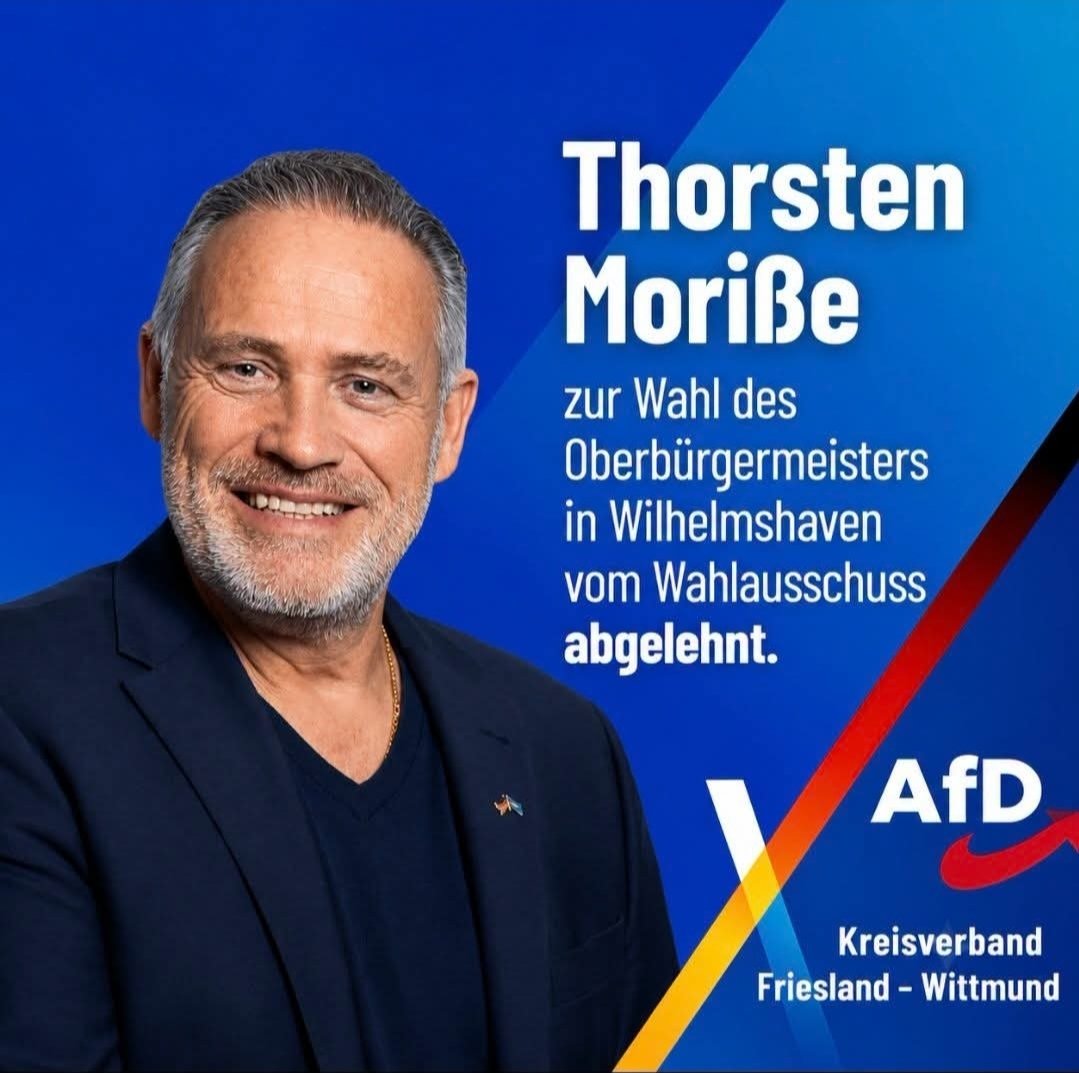 Martin_Sichert's tweet photo. Thorsten Morisse wurde als Oberbürgermeister abgelehnt. Wie bei Justin Vogel und mir wurde ihm die AfD-Mitgliedschaft zur Last gelegt. Wilhelmshaven ist AfD-Hochburg. Wie in Friesland tritt der Amtsinhaber nicht an, da wurde der AfD Kandidat im Vorfeld einfach ausgeschlossen. https://t.co/K3bhRIAmkq