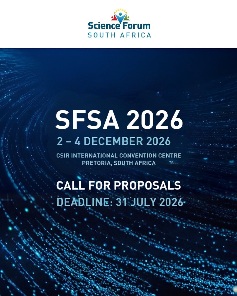 AfriScienceStar's tweet photo. 📢 Reminder: The deadline to get involved in Science Forum South Africa (SFSA) 2026 is 31 July!
SFSA 2026 takes place from 2-4 December at the CSIR International Convention Centre in Pretoria.
#SFSA2026 #ScienceForumSA #ScienceDiplomacy #STEM #AfricanScienceStars https://t.co/08Uszuvd98