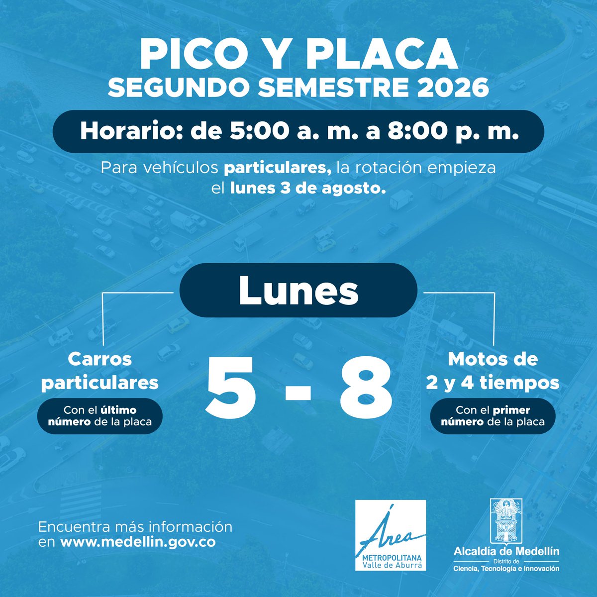 movilidad_med's tweet photo. ⚠️#PicoYPlacaMED lunes 3 de agosto:
🚗Vehículos particulares: Placas finalizadas en 5️⃣ y  8️⃣ .
🛵Motos de dos y cuatro tiempos: Primer dígito de la placa 5️⃣ y  8️⃣.
⏰Recuerda que la medida rige entre las 5:00 a. m. y las 8:00 p. m. https://t.co/6EIlkeBZ3h