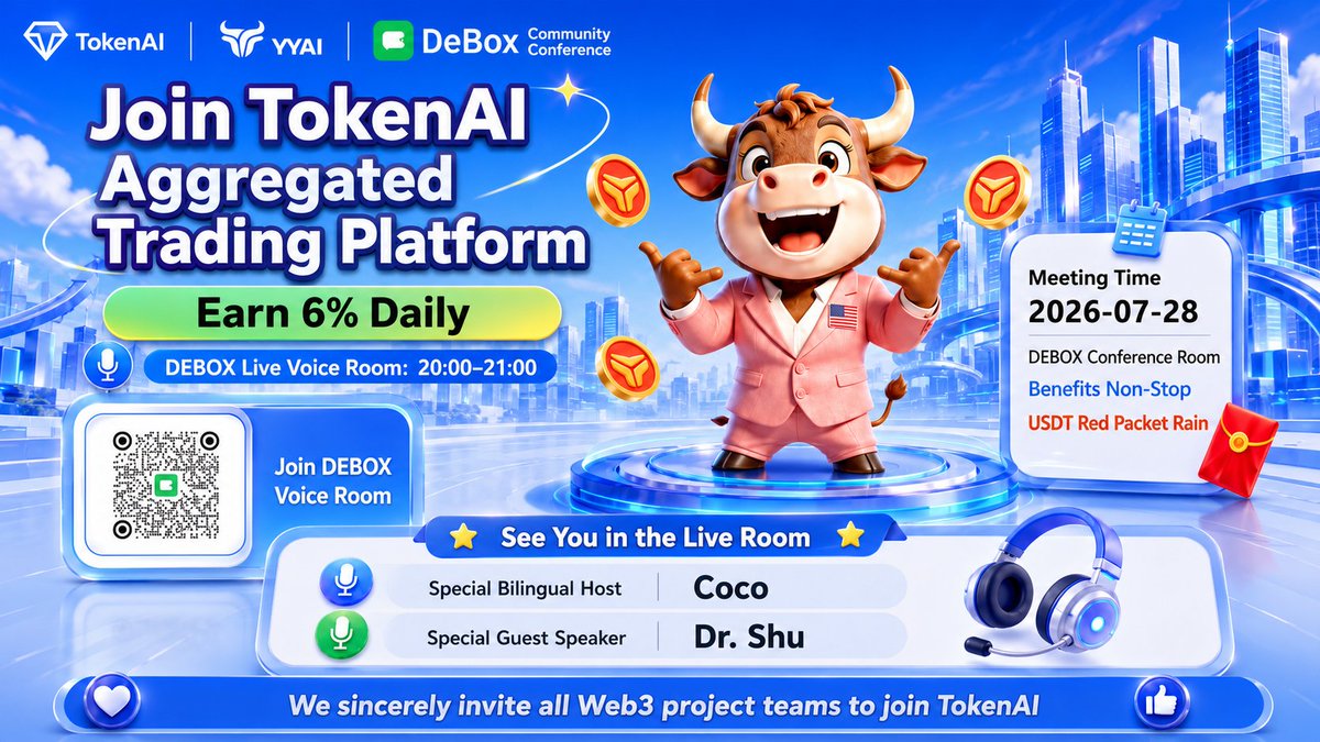 TOKENAIDeFi's tweet photo. 🎙 TokenAI × YY × DeBox Consensus Seminar Is About to Begin! 🚀

Join the TokenAI Aggregated Trading Platform and explore new opportunities across the Web3 ecosystem!

📅 Date: July 28, 2026

⏰ Chinese-Language Session
🇨🇳 China: 20:00
🇰🇷 South Korea: 21:00
🇹🇭 Thailand: 19:00
🎤 Special Guest Host: CoCo
🎙 Special Guest Speaker: Dr. Shu
🎁 Enjoy ongoing USDT airdrop rewards throughout the event.
📢 Get the latest updates from the TokenAI platform.

💡 Gain deeper insights into the TokenAI aggregated trading platform and its ecosystem development roadmap.
🤝 Connect with global community partners and build ecosystem consensus together.

🔥 Join the DeBox Voice Room and take part in the next stage of TokenAI’s ecosystem development. Let’s witness the future together!

🔗 https://t.co/OPbJ1vxUWN

Looking forward to meeting our global partners and exploring new Web3 opportunities together! 🚀

#TokenAI #DeBox #Token #Ai #YYAI #YY #DEX #GameFi #WEB3 #XStocks #DAPP #DeFi #BSC #USDT #Swap #RWA #NFT