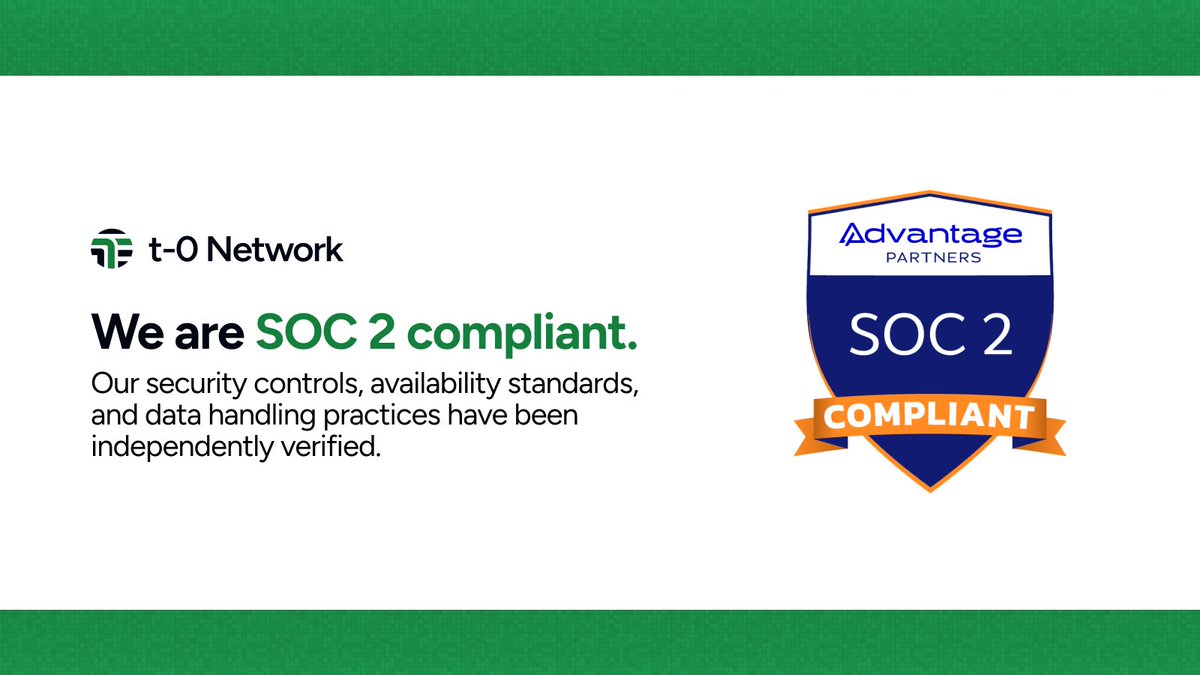 t0network's tweet photo. t-0 Network is now SOC 2 compliant.

This milestone reflects our commitment to meeting the security standards that licensed financial institutions require from their partners.

We partnered with Advantage Partners &amp; Vanta to seamlessly guide us through the compliance process. https://t.co/lRadjAdBxH