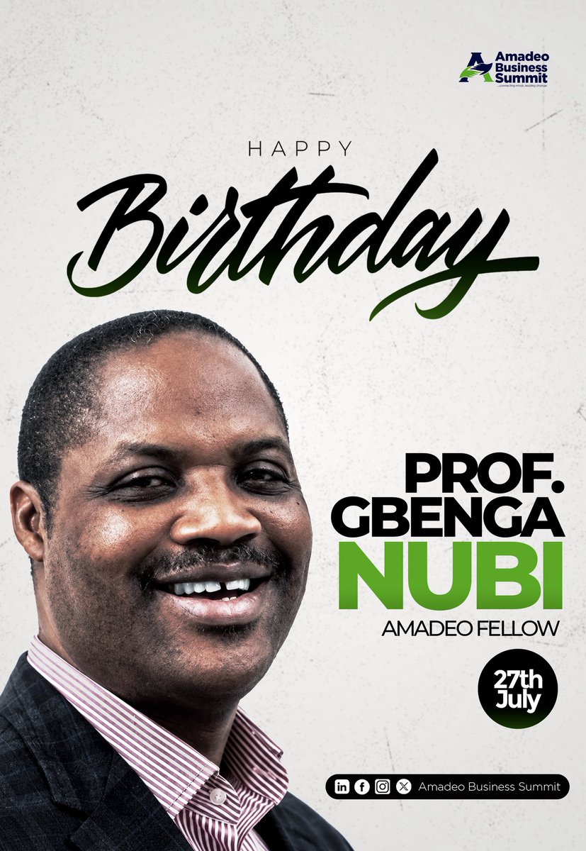 amadeosummit's tweet photo. Happy Birthday to an Amadeo Fellow, Prof. Gbenga Nubi! Thank you for your unwavering commitment to raising leaders and driving meaningful change. May this new chapter be filled with greater opportunities, renewed strength, and continued success.

#AmadeoBusinessSummit #Excellence https://t.co/qWwfhA4ZvK