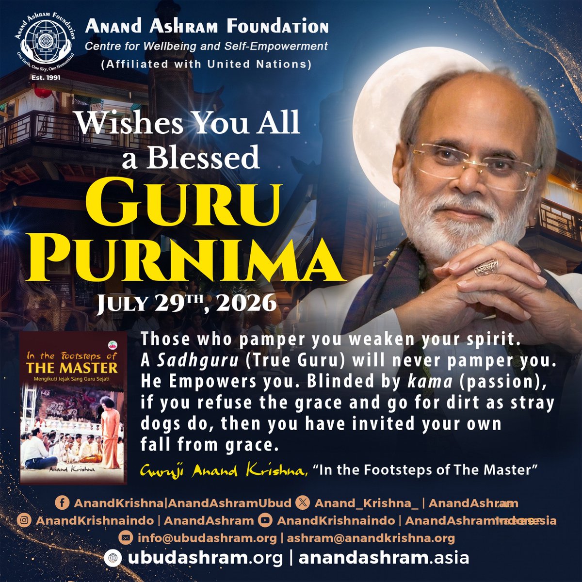 AnandAshram's tweet photo. Orang yang selalu memanjakanmu mungkin membuatmu merasa nyaman, tetapi tanpa disadari mereka melemahkan kekuatan batinmu. Seorang Guru Sejati tidak datang untuk memanjakan, melainkan untuk membangkitkan potensi terbaik dalam dirimu...

— Guruji Anand Krishna

Happy Guru Purnima! https://t.co/XBTHcIUMfs