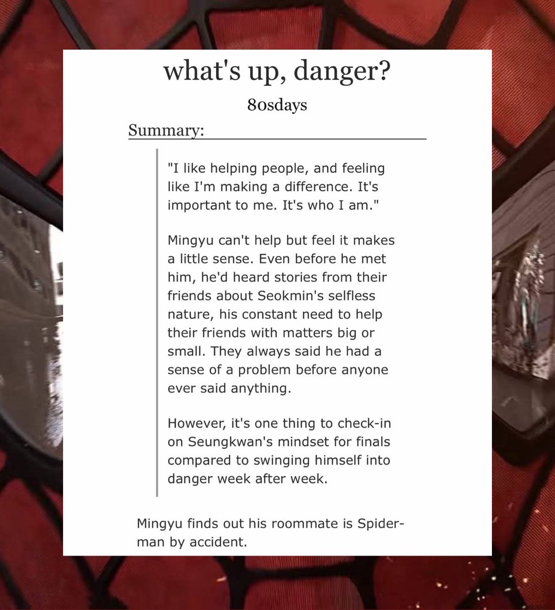 S00NW0N's tweet photo. -  what’s up, danger? - 

𖦹 seokgyu
𖦹 12k
𖦹 spider-man seokmin!, roommates to lovers 
𖦹 check tags 
𖦹 link below https://t.co/eVUwR9EtIV