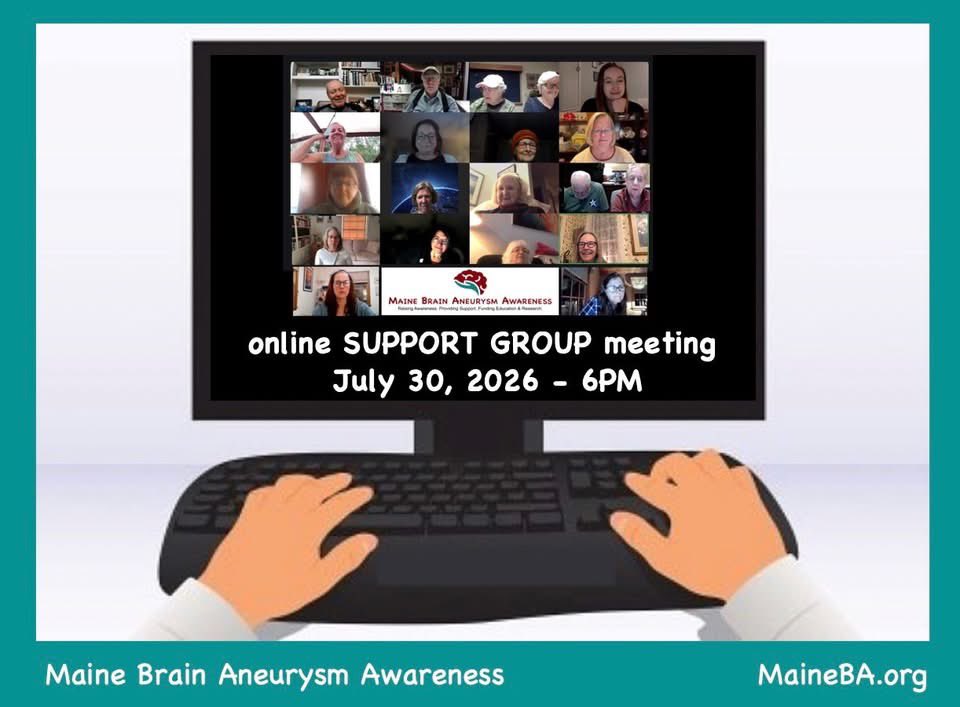 MaineBAorg's tweet photo. Join us on ZOOM this Thurs, July 30 at 6PM for the monthly meeting of the #Maine Brain Aneurysm Support Group. We’ll share challenges &amp; concerns with others who have been through similar experiences. PLEASE EMAIL:  Dave@MaineBA.org to REGISTER for the meeting. #brainaneurysm https://t.co/ery5m05piQ