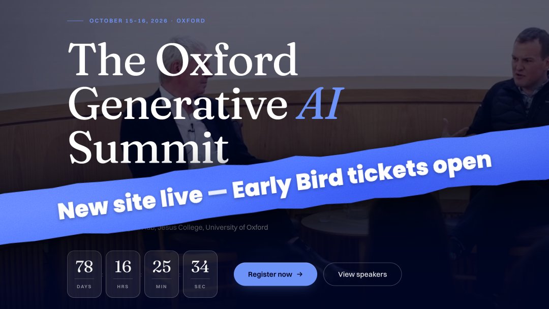 OxGenAI's tweet photo. Our website has had a refresh, and Early Bird tickets are going fast!

The Oxford Generative AI Summit site is now sleeker and easier to navigate. Speakers, summit details, and tickets, all in one place.

Early Bird places are limited.
https://t.co/BaP30oeeDj https://t.co/OUqd0KLwg2