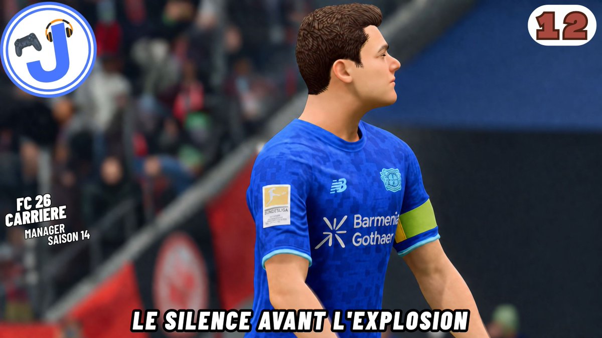 julro0202's tweet photo. CARRIÈRE MANAGER FC 26 S14 #12 : Le silence avant l'explosion https://t.co/isVW4h5GqV via @YouTube 

#fc26 #youtube #carrière #manager #championsleague #bayerleverkusen https://t.co/0dr6oqaAdH