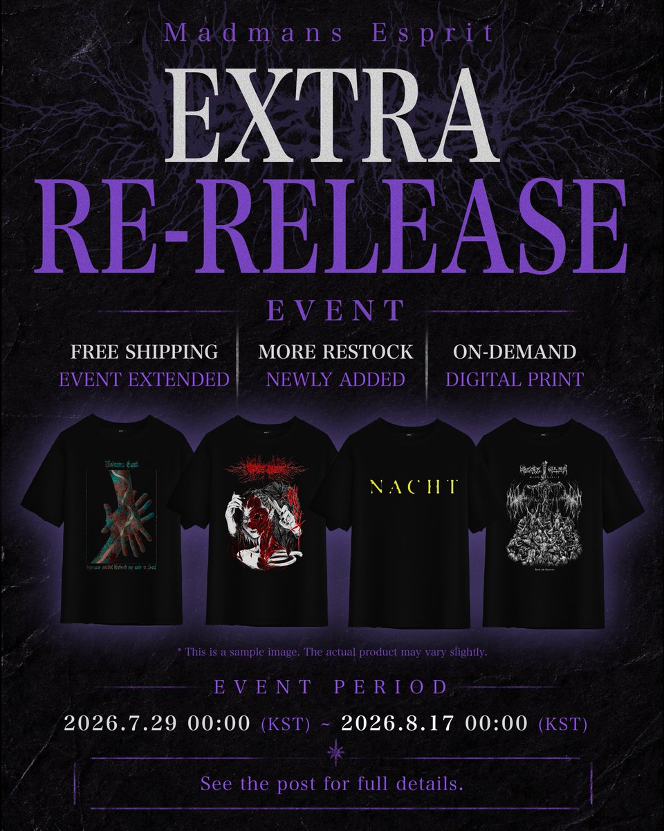 MadmansEsprit's tweet photo. ◆ EXTRA RE-RELEASE EVENT ◆

The restocked items from our previous event sold out much faster and in far greater numbers than we ever anticipated.

We know many of you weren’t able to get the items you wanted.

To make it up to you, we’ve decided to extend our Free Shipping Event and add even more past items to the lineup.

This time, all products will be available as on-demand digital prints, so everyone will have the chance to get what they want!

If you missed out last time, this is your chance.

—

◆ AVAILABLE ITEMS ◆

- “NACHT” Short Sleeve
- "Hass und Ignoranz" Short Sleeve (Black/White)
- “Dichotomy” Short Sleeve
- “Mismatch” Long Sleeve
- “Idon'tknowwhoIambutthesexgoeson” Long Sleeve
- “墜落” Short Sleeve (Black/White)
- “蟻夢” Short Sleeve
- “Seoul” Short Sleeve
- “씨발” Short Sleeve
- "解剖" Short Sleeve
- "Please Stop Loving Me" Short Sleeve
- "Please Stop Loving Me" Long Sleeve
- "My Little Dark Paradise" Short Sleeve
- "Falling Star" Short Sleeve

—

◆ EVENT PERIOD ◆

2026.7.29 00:00 (KST) ~ 2026.8.17 00:00 (KST)

*All on-demand items will begin shipping on August 31 once production is complete.

—

◆ PLEASE NOTE ◆

* Due to our order fulfillment process, we are unable to combine separate orders or process cancellations for the purpose of placing a new combined order.

If you cancel an existing order, the canceled items are immediately returned to stock and may be purchased by other customers. As a result, we cannot guarantee that your original items will still be available.

If you’ve already placed an order and would also like to purchase on-demand items, please place your on-demand items as a separate order. If you simply wish to cancel your original order, a standard cancellation and refund is still available. Thank you for your understanding.

* Rereleased on-demand items may differ slightly from the original screen-printed release in color, texture, and print details.