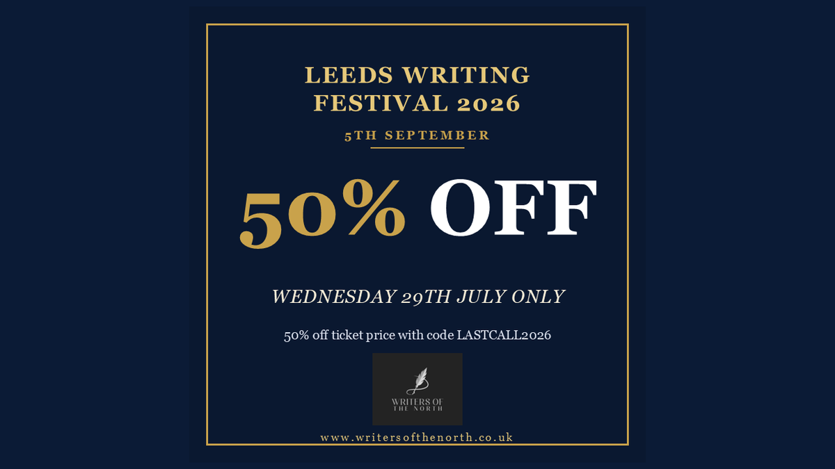 Salli_Hart's tweet photo. FOR ONE DAY ONLY! Buy a ticket for #leedswritingfestival tomorrow for half price.
Visit https://t.co/RKJou7hvxX and use the promo code LASTCALL2026
#WritingCommunity #writing #writingtips #writingopportunities #LeedsTrinityUniversity #TroubadorPublishing https://t.co/fdIEU1awdi