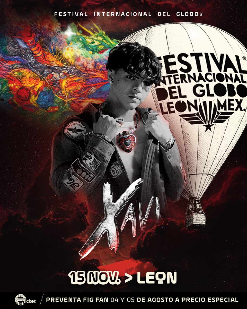 FIGLeon's tweet photo. ¡XAVI LLEGA AL FESTIVAL DE FESTIVALES! 🤠

Las guitarras, el sentimiento y todos sus éxitos se apoderan de la tercera noche del  FIG 2026 con XAVI.

¡Plebada tumbada, la cita está dada ¿Listos para cantar? 🎶

🎟️ PREVENTA EXCLUSIVA FIG FAN: 4 y 5 de Agosto en @eticketmx

#FestivalDelGlobo #Xavi #PuroXavi #PreventaFIG