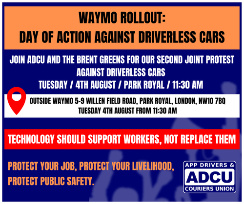 GFTU1's tweet photo. 🚗🫸Stand with @ADCUnion against driverless cars

Join our affiliate: 
📅 Tuesday 4 August
🕦 From 11:30 AM
📍 Outside @Waymo, 5-9 Willen Field Road, Park Royal, London, NW10 7BQ

Full ℹ️ here: https://t.co/nkxDp2spK4

#GFTU #ADCU #DriverlessCars #Waymo #London https://t.co/nB8MH3WQXO