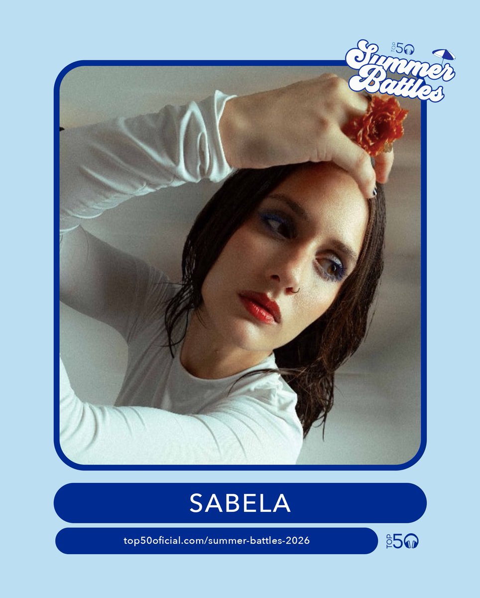 Top50Oficial's tweet photo. 🏖️ SABELA ha superado los 1.000 VOTOS en la RONDA 1 de las TOP 50 SUMMER BATTLES 2026

— Sigue votando por tus favoritos aquí: https://t.co/6RMmA7iIuY https://t.co/fhK8CeTTzS