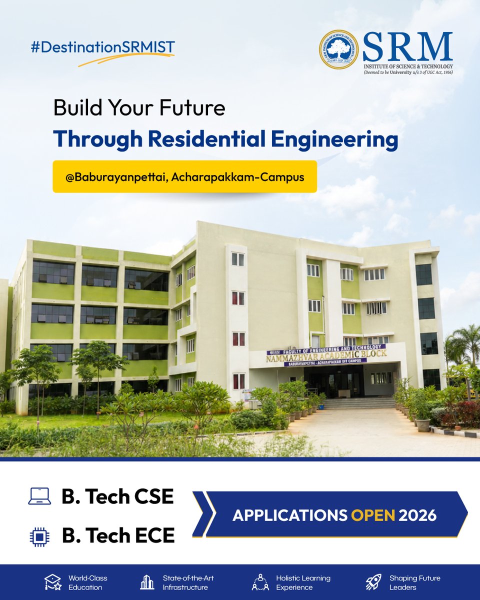 SRM_Univ's tweet photo. Applications are open for the 2026 intake for https://t.co/Lj2oHmzWFo CSE &amp; ECE at SRMIST's Baburayanpettai, Acharapakkam Campus.

Apply now: https://t.co/CrFofrvD5M https://t.co/oTk2J29U1L