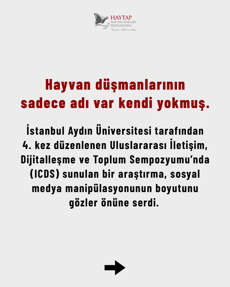 HaytapOrg's tweet photo. İstanbul Aydın Üniversitesi tarafından 4. kez düzenlenen Uluslararası İletişim, Dijitalleşme ve Toplum Sempozyumu’nda (ICDS) sunulan bir araştırma, sosyal medya manipülasyonunun boyutunu gözler önüne serdi.

Dr. Öğr. Üyesi Burak Gökalp ve akademisyenlerden oluşan araştırma ekibi tarafından X (Twitter) platformunda yapılan çalışmada; “sokak”, “hayvan”, “başıboş”, “sahipsiz”, “köpek”, “kısırlaştır” ve “itlaf” gibi kelimeleri içeren paylaşımlar analiz edildi.

Araştırmanın sonuçlarına göre, hayvansever taraftaki en etkili 18 hesabın tamamı organik kullanıcı profillerinden oluşurken; karşıt görüşteki en etkili 18 hesabın tamamının trol hesap olduğu tespit edildi.

Araştırmacılar, manipülatif dijital aktörlerin yalnızca tartışmalara “gürültü” eklemediğini, aynı zamanda karşıt kampın dijital liderliğini tamamen ele geçirdiğini belirtti.

Kaynak: Artuklu Haber