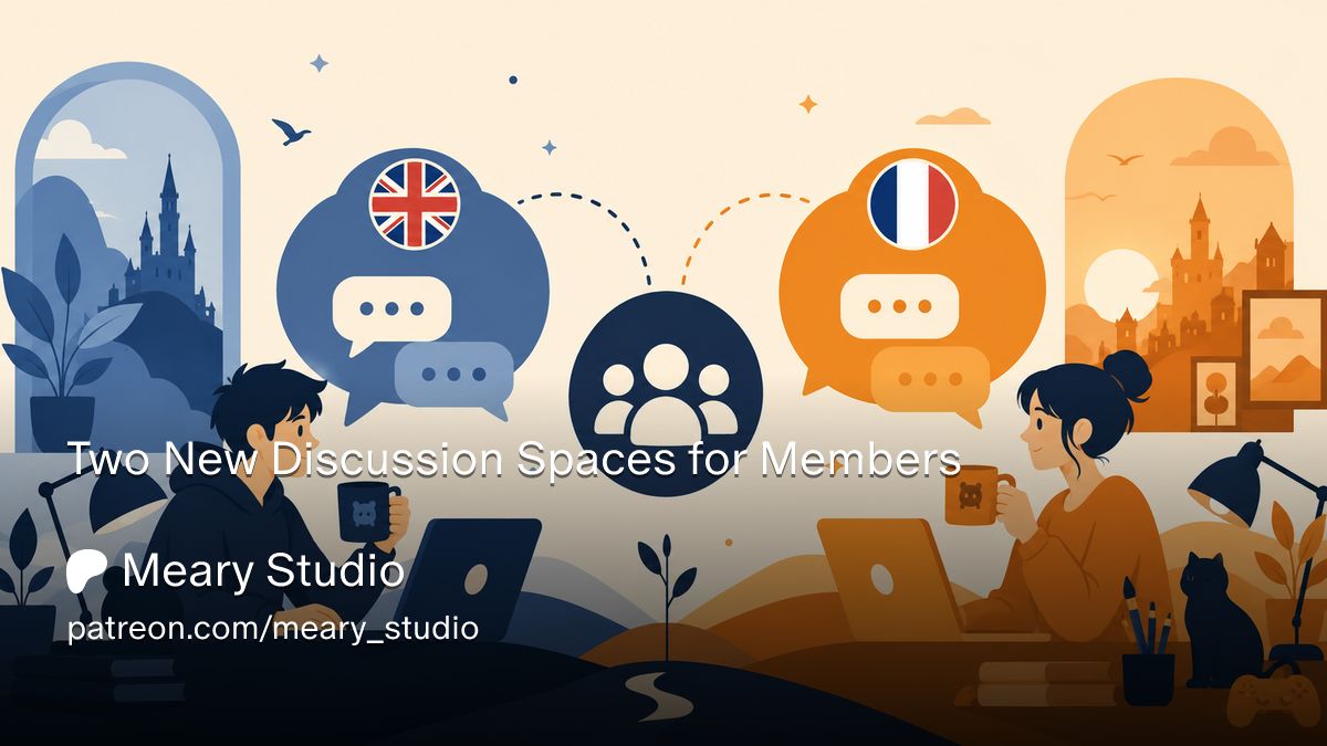 meary_studio's tweet photo. Two new private discussion spaces are now open for paid Meary Studio members : one in English and one in French.
A quieter place to talk, share feedback, understand each other better, and discover studio updates and early information.
https://t.co/mM4RmNoqy6
#MearyStudio #IndieDev #GameDev #Patreon