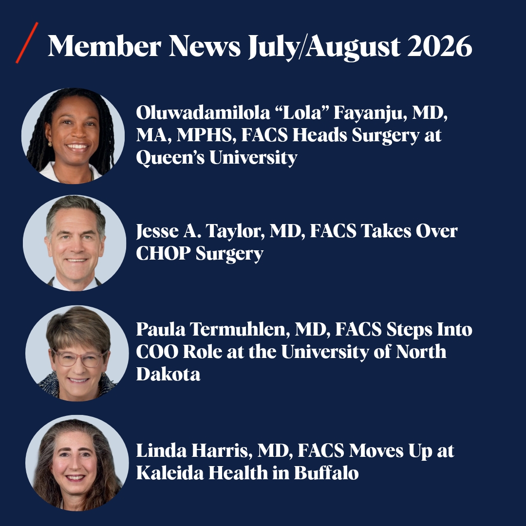 AmCollSurgeons's tweet photo. Congratulations to these incredible ACS Fellows and members on their latest leadership appointments and career milestones. 👏

Read more in our July–August Member News: https://t.co/8pPW2pHcKt https://t.co/clzbkWFETo